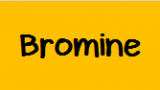 Bromine
